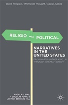 J Hill, J. Hill, Johnny Bernard Hill, Powe, F Powe, F. Powe... - Religio-Political Narratives in the United States