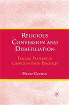 H Gooren, H. Gooren, Henri Gooren - Religious Conversion and Disaffiliation