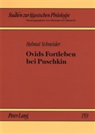 Helmut Schneider - Ovids Fortleben bei Puschkin