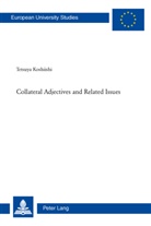 Tetsuya Koshiishi - Collateral Adjectives and Related Issues