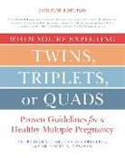Tamara Eberlein, Barbara Luke, Roger Newman - When You're Expecting Twins, Triplets, or Quads 4th Edition