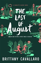 Brittany Cavallaro - The Last of August