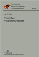Ingo Müller, Ingo Robert Müller - Spanisches Anwaltshaftungsrecht