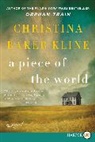 Christina Baker Kline - A Piece of the World