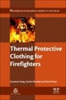 Sumit Mandal, René Rossi, Guowen Song, Guowen Mandal Song, Song Guowen, Sumit Mandal... - Thermal Protective Clothing for Firefighters