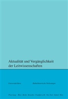 Sara Margarita Zwahlen, Ruth Meyer Schweizer, Peter Rusterholz, Sara Margarita Zwahlen - Aktualität und Vergänglichkeit der Leitwissenschaften