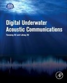 Lufen Xu, Lufeng Xu, Tianzeng Xu, Xu Tianzeng - Digital Underwater Acoustic Communications