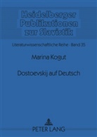 Marina Kogut - Dostoevskij auf Deutsch