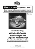 Erwin Riefler - Wilhelm Riefler ( ): Aus den Tagen von Ungarns Heldenkampf
