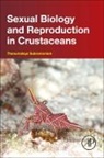 Thanumalaya Subramoniam, Subramoniam Thanumalaya - Sexual Biology and Reproduction in Crustaceans