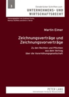 Martin Eimer - Zeichnungsverträge und Zeichnungsvorverträge