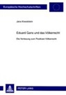 Jana Kieselstein - Eduard Gans und das Völkerrecht