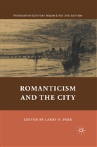 Larry Peer, Peer, L Peer, L. Peer - Romanticism and the City