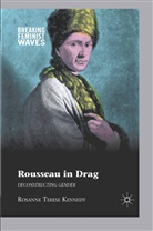 R Kennedy, R. Kennedy, R. (Department of Microbiology and Immuno Kennedy, R. (Department of Microbiology and Immunology Kennedy, Rosanne Terese Kennedy - Rousseau in Drag
