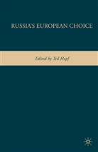 Ted Hopf, Hopf, T Hopf, T. Hopf - Russia''s European Choice