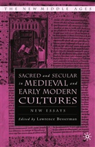 Lawrence Besserman, Besserman, L Besserman, L. Besserman - Sacred and Secular in Medieval and Early Modern Cultures