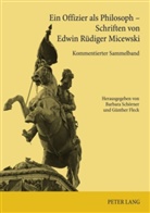 Günther Fleck, Barbara Schörner - Ein Offizier als Philosoph - Schriften von Edwin Rüdiger Micewski