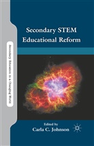 C. Johnson, Carla C. Johnson, Johnson, C Johnson, C. Johnson - Secondary Stem Educational Reform