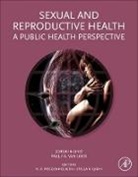 Paul Van (EDT)/ Heggenhougen Look, Kristian Heggenhougen, Stella R. Quah, Stella R. Quah, Paul Van Look, Van Look Paul - Sexual and Reproductive Health