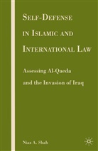 N Shah, N. Shah, N. (Division of Biosphere Sciences Shah - Self-Defense in Islamic and International Law