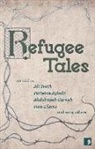 Patience Agbabi, Jade Amoli-Jackson, Chris Cleave, Stephen Collis, Inua Ellams, Abdulrazak Gurnah... - Refugee Tales