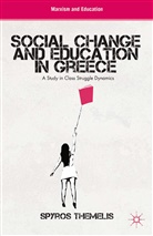 S Themelis, S. Themelis, Spyros Themelis - Social Change and Education in Greece