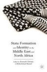 Kenneth Masad Christie, Christie, K Christie, K. Christie, Masad, Masad... - State Formation and Identity in the Middle East and North Africa