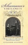 Alexander Stefaniak - Schumann''s Virtuosity