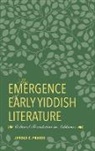Jerold C Frakes, Jerold C. Frakes, Frakes Jerold C - Emergence of Early Yiddish Literature