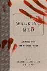 Lorenzo Servitje, Lorenzo Servitje, Lorenzo (University of California Servitje, Servitje Lorenzo, Sherryl Vint, Sherryl (University of California Vint... - The Walking Med
