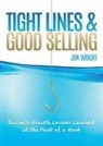 Jon Wright - TIGHT LINES AND GOOD SELLING