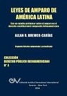 Allan R. Brewer-Carias - LEYES DE AMPARO DE AMERICA LATINA. Derecho Comparado
