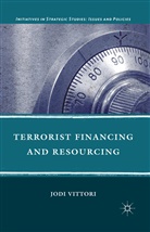 J Vittori, J. Vittori, Jodi Vittori - Terrorist Financing and Resourcing