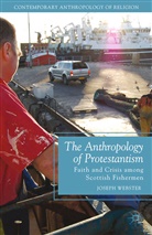 J. Webster, Joe Webster, Joseph Webster - Anthropology of Protestantism