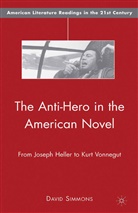 D Simmons, D. Simmons - Anti-Hero in the American Novel
