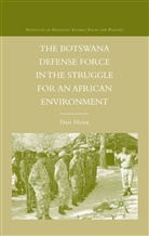D Henk, D. Henk, Dan Henk - Botswana Defense Force in the Struggle for an African Environment