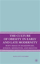 E Levy-Navarro, E. Levy-Navarro, Elena Levy-Navarro - Culture of Obesity in Early and Late Modernity