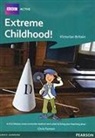 Extreme Childhood! Medium Term Plan