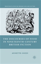 A Cozzi, A. Cozzi - Discourses of Food in Nineteenth-Century British Fiction