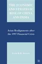 D Denoon, D. Denoon, David DeNoon - Economic and Strategic Rise of China and India