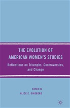 A Ginsberg, A. Ginsberg, Alice E. Ginsberg - Evolution of American Women''s Studies