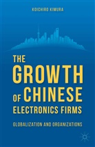 K Kimura, K. Kimura, K. (Waseda University Kimura, Koichiro Kimura - Growth of Chinese Electronics Firms