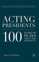 B Altschuler, B. Altschuler, Bruce E. Altschuler - Acting Presidents