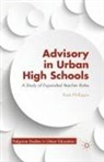 K Phillippo, K. Phillippo, Kate Phillippo - Advisory in Urban High Schools