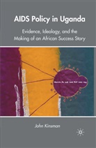 J Kinsman, J. Kinsman, John Kinsman Kinsman - Aids Policy in Uganda