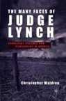 C Waldrep, C. Waldrep, Christopher Waldrep - Many Faces of Judge Lynch