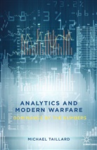 M Taillard, M. Taillard, Michael Taillard - Analytics and Modern Warfare