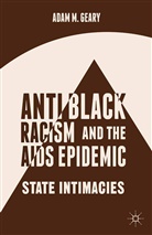A Geary, A. Geary - Antiblack Racism and the Aids Epidemic