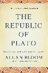 Allan Bloom, Adam Kirsch, Adam Bloom Kirsch, Allan Bloom, Adam Kirsch - The Republic of Plato
