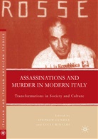 S. Rinaldi Gundle, Lucia Rinaldi, A Loparo, Gundle, S Gundle, S. Gundle... - Assassinations and Murder in Modern Italy